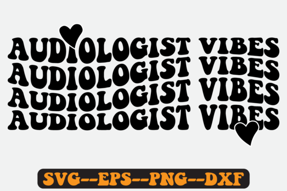 Audiologist Vibes Quote Retro Svg