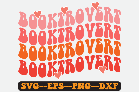 Booktrovert Quote Retro Svg Design