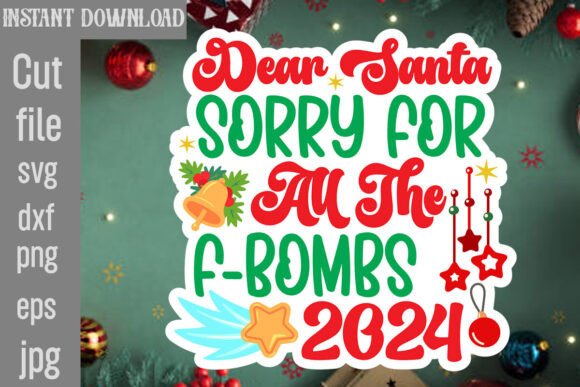 Dear Santa Sorry for All the F-bombs 202