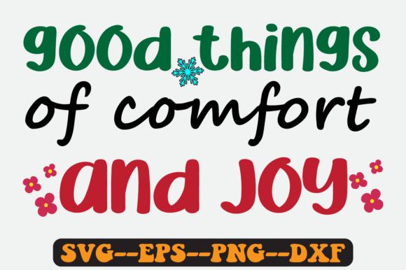 Good Things of Comfort and Joy Retro Svg