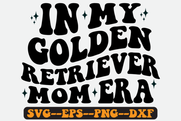In My Golden Retriever Mom Era Retro Svg