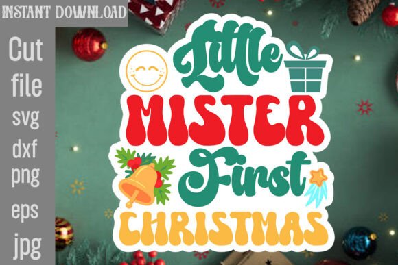 Little Mister First Christmas SVG Cut Fi