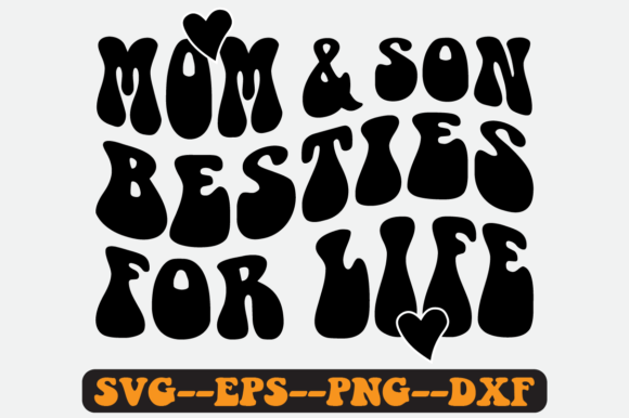 Mom and Son Besties Quote Retro Svg