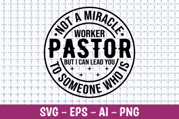 Not a Miracle Worker Pastor SVG