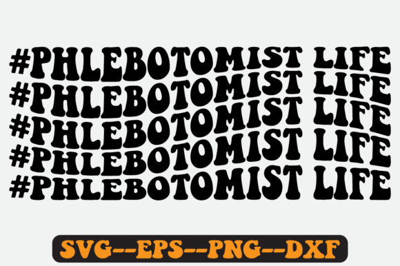 Phlebotomist Life Quote Retro Svg Design