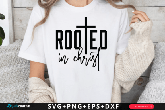 Rooted in Christ SVG Design