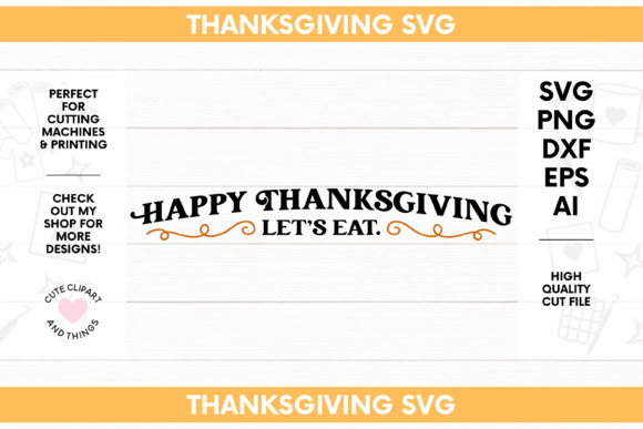 Thanksgiving SVG Thanksgiving Quote