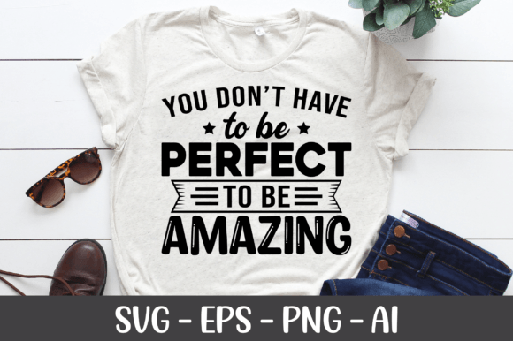 You Don't Have to Be Perfect SVG
